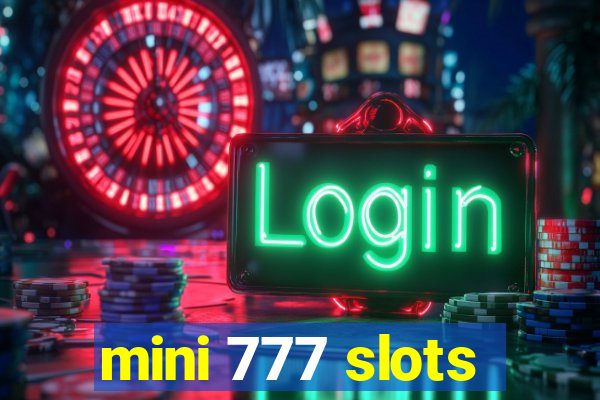 mini 777 slots