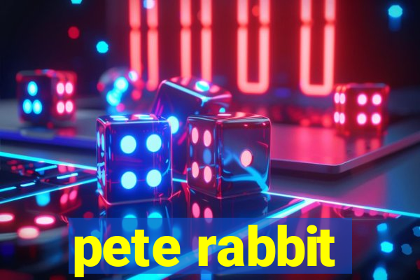 pete rabbit