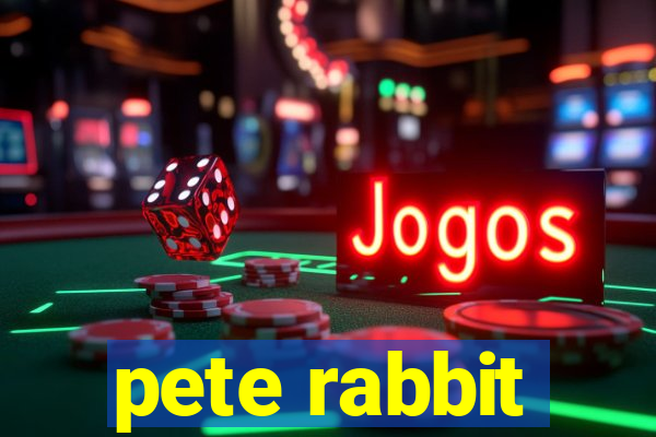 pete rabbit