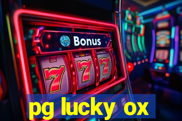 pg lucky ox