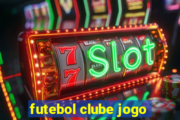 futebol clube jogo