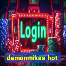 demonmikaa hot