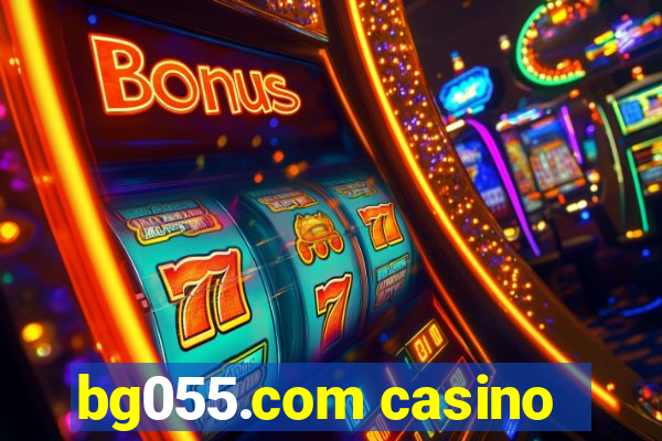 bg055.com casino