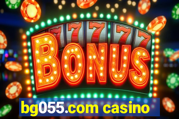 bg055.com casino