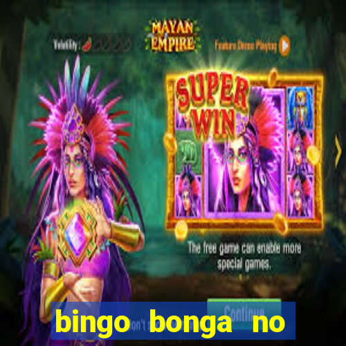 bingo bonga no deposit bonus