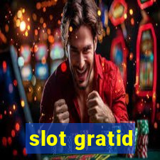 slot gratid