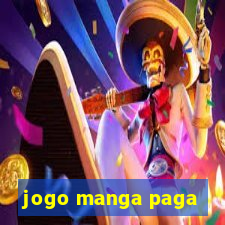 jogo manga paga