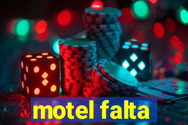 motel falta