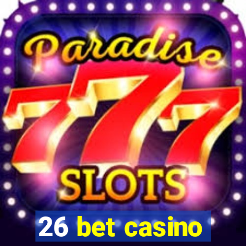 26 bet casino