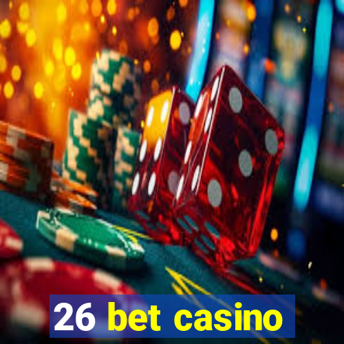 26 bet casino