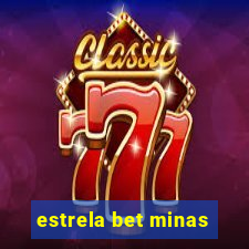 estrela bet minas