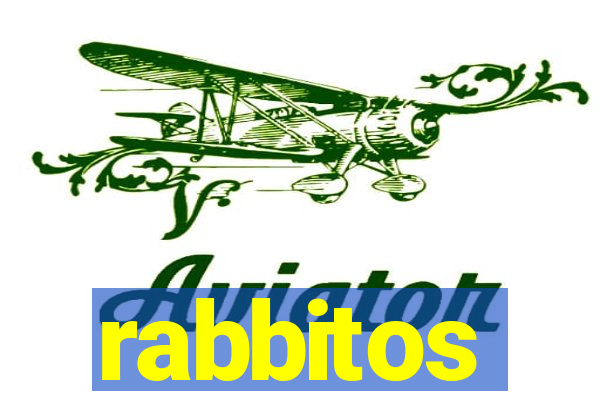 rabbitos