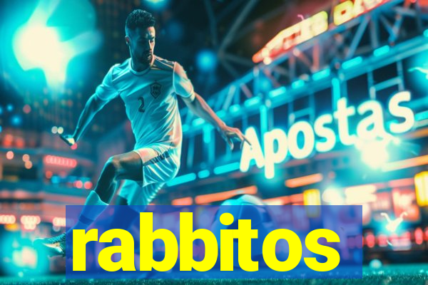 rabbitos