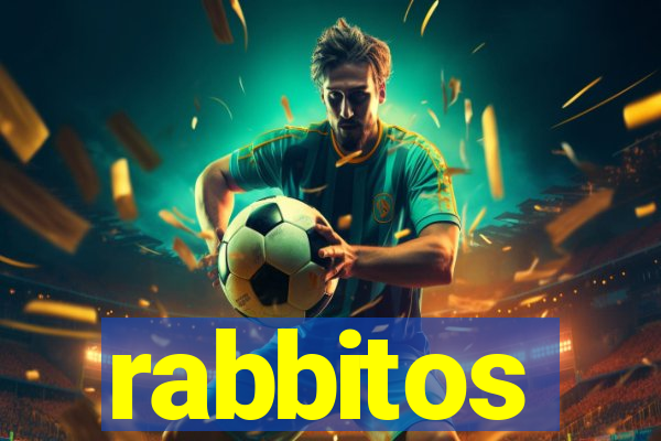 rabbitos