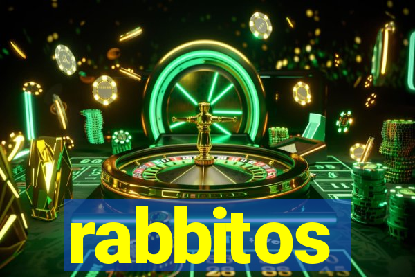 rabbitos