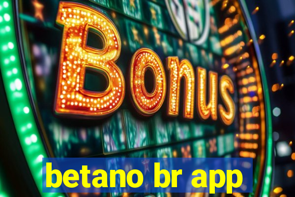 betano br app