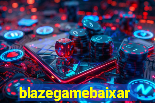 blazegamebaixar