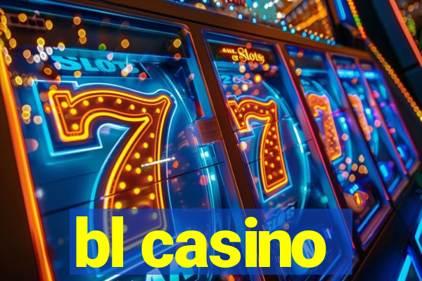 bl casino