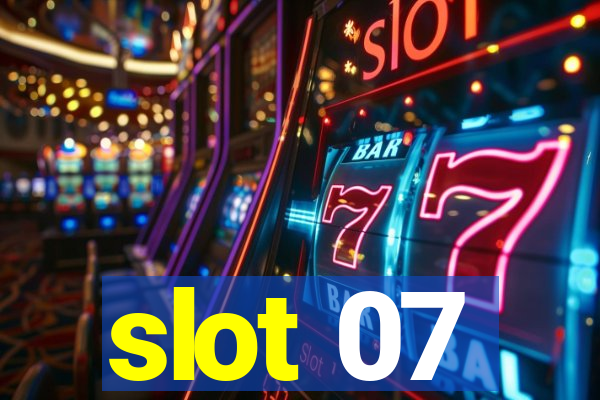 slot 07