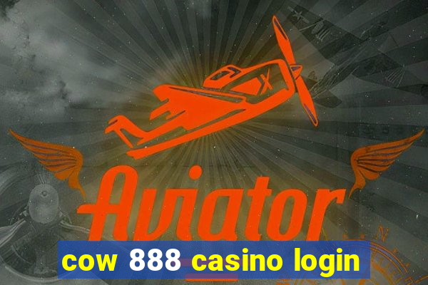 cow 888 casino login