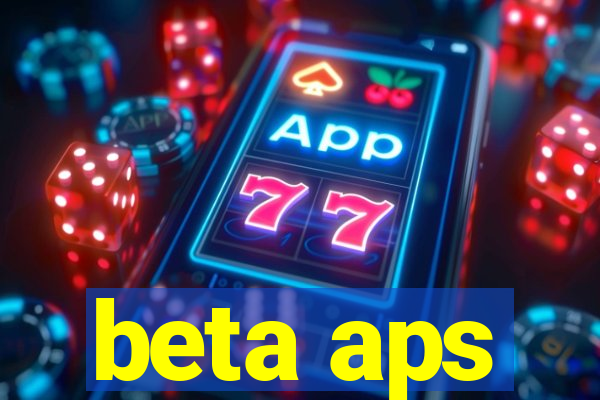 beta aps