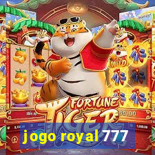 jogo royal 777