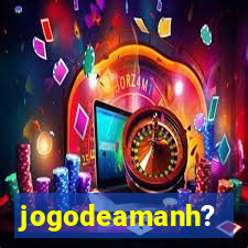 jogodeamanh?