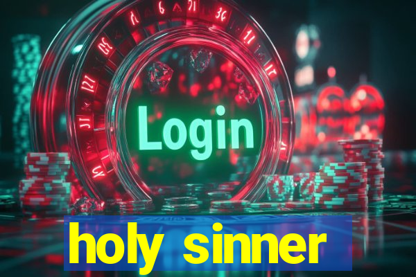 holy sinner