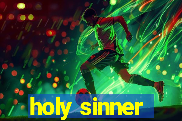 holy sinner