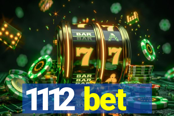 1112 bet