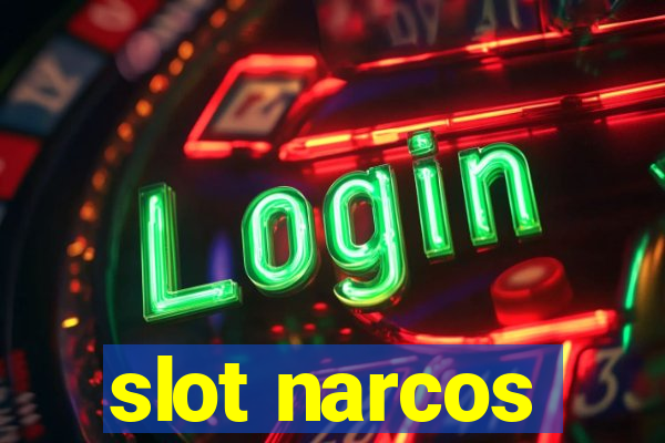 slot narcos