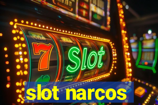 slot narcos