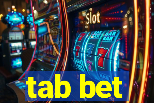 tab bet