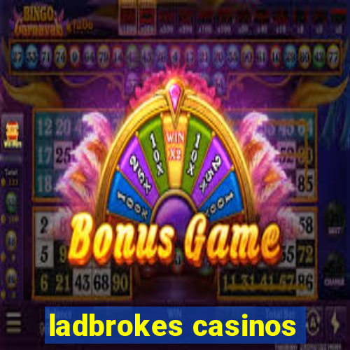 ladbrokes casinos