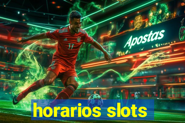 horarios slots