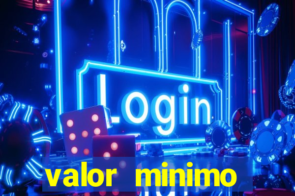 valor minimo deposito estrela bet