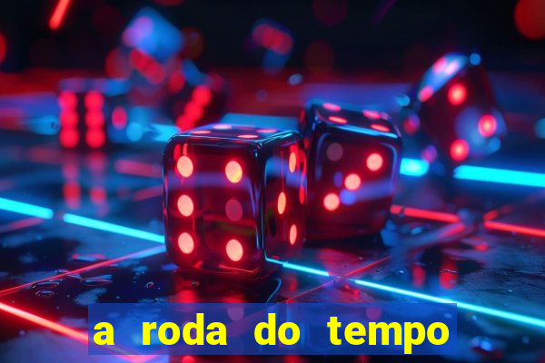 a roda do tempo nova temporada