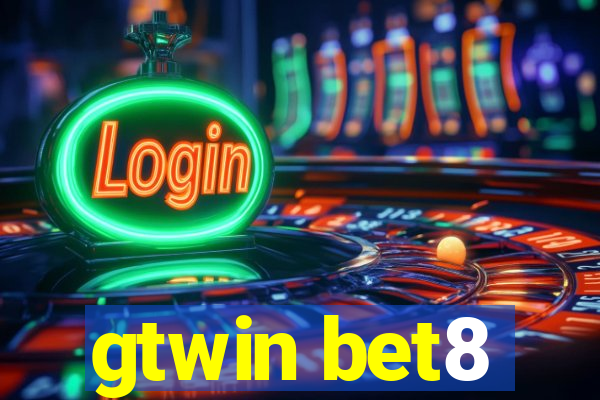 gtwin bet8