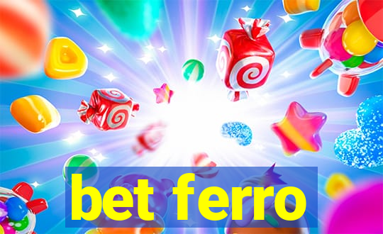 bet ferro