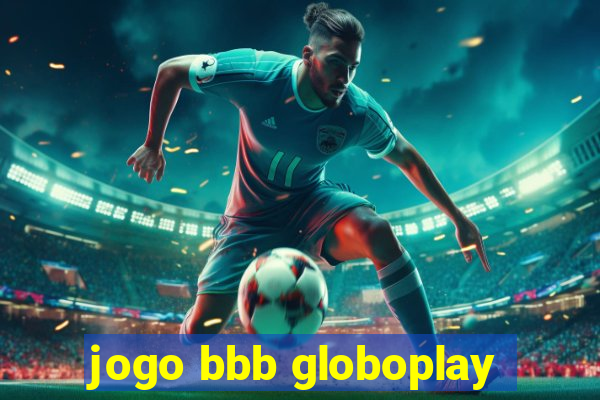 jogo bbb globoplay