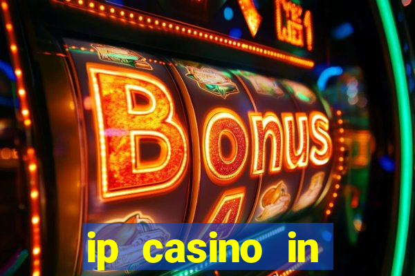 ip casino in biloxi mississippi