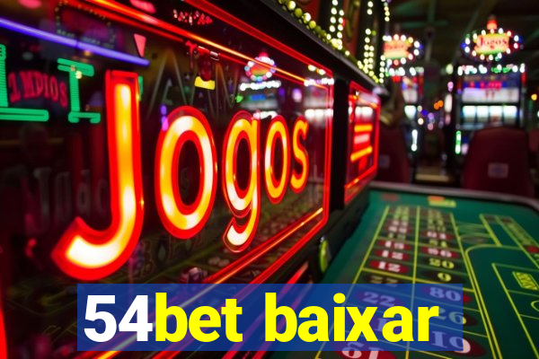 54bet baixar