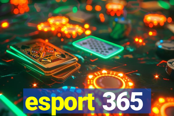 esport 365