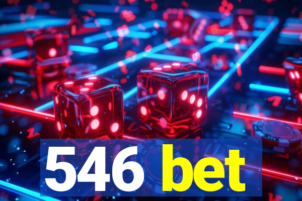 546 bet