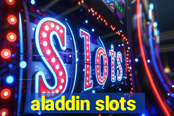 aladdin slots