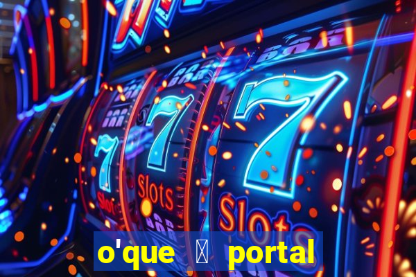 o'que 茅 portal do zacarias