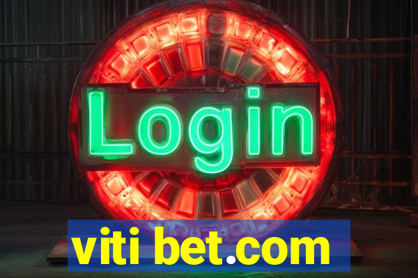 viti bet.com