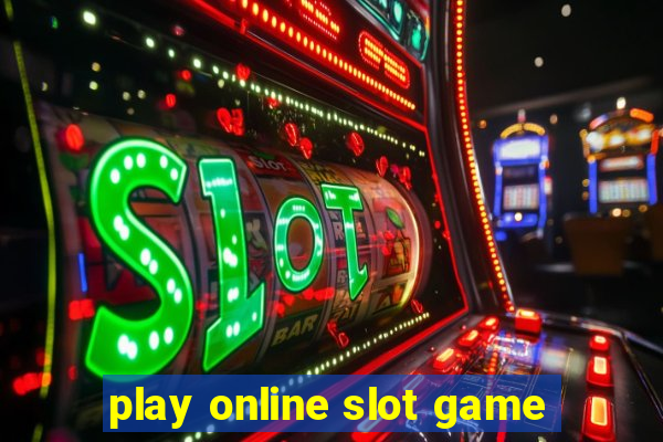 play online slot game