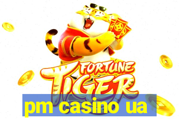 pm casino ua