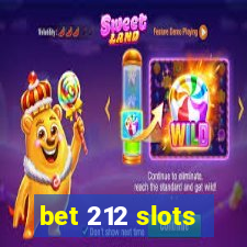 bet 212 slots